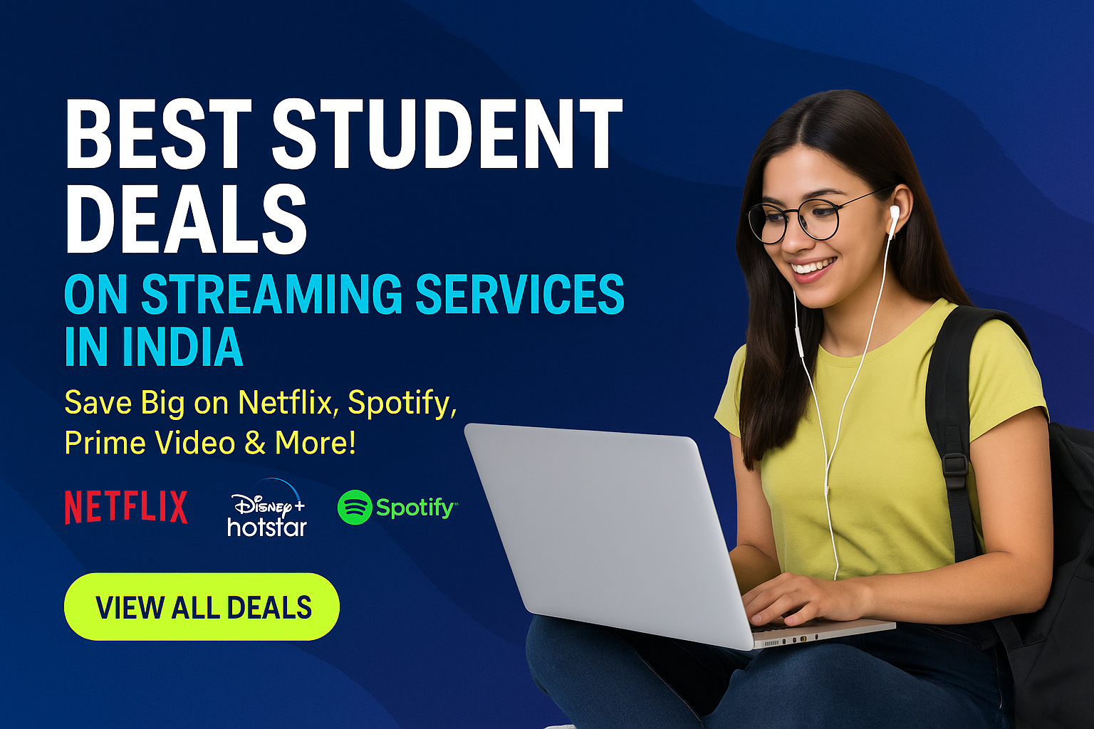 Best Student Deals on Streaming Services in India – Top Student Discounts & Offers 2025