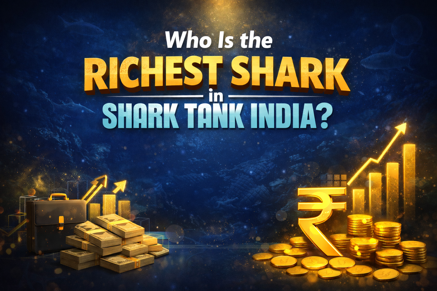 who is the richest shark in shark tank india