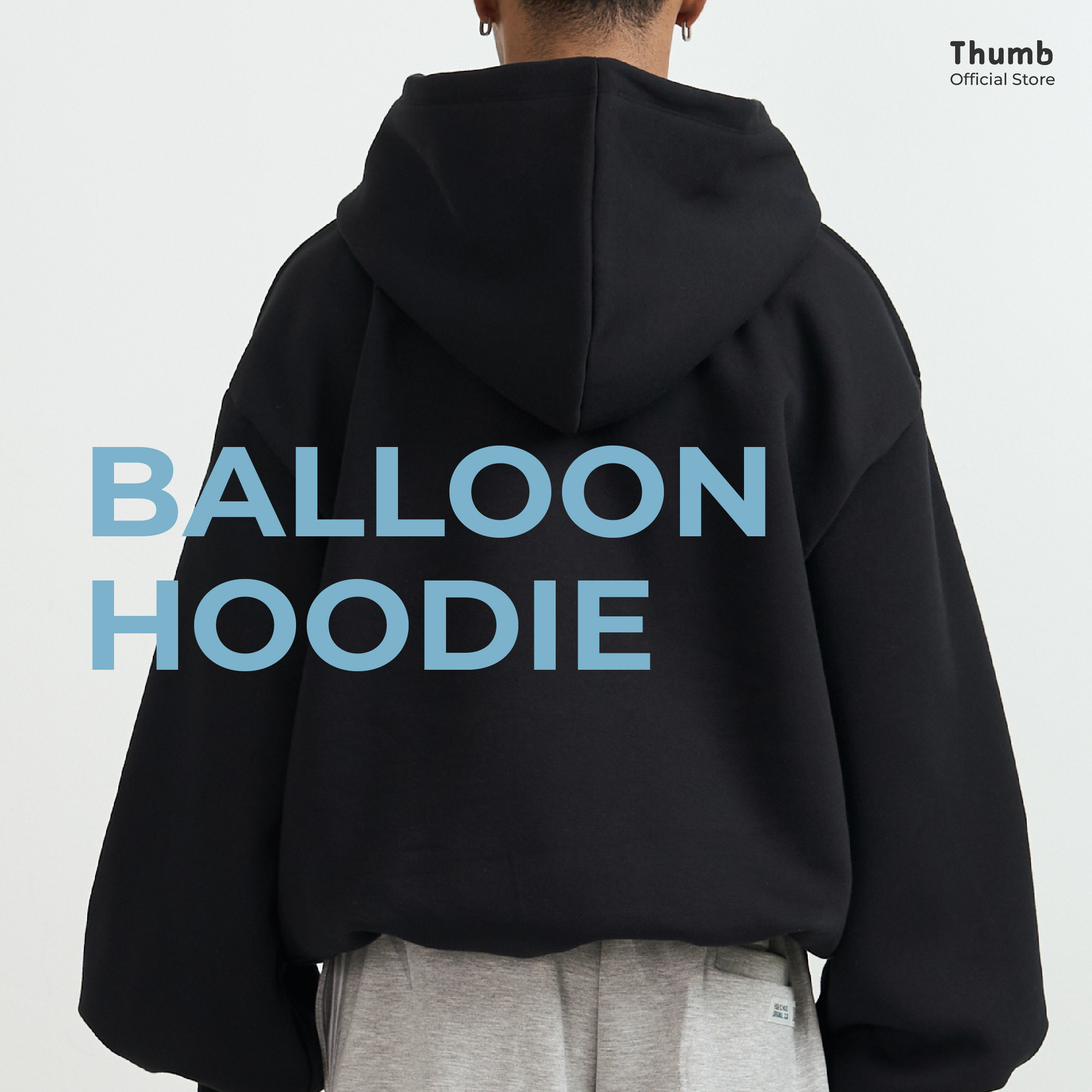 Balloon Hoodie เสื้อฮู้ด โอเวอร์ไซส์ ทรงบอลลูน