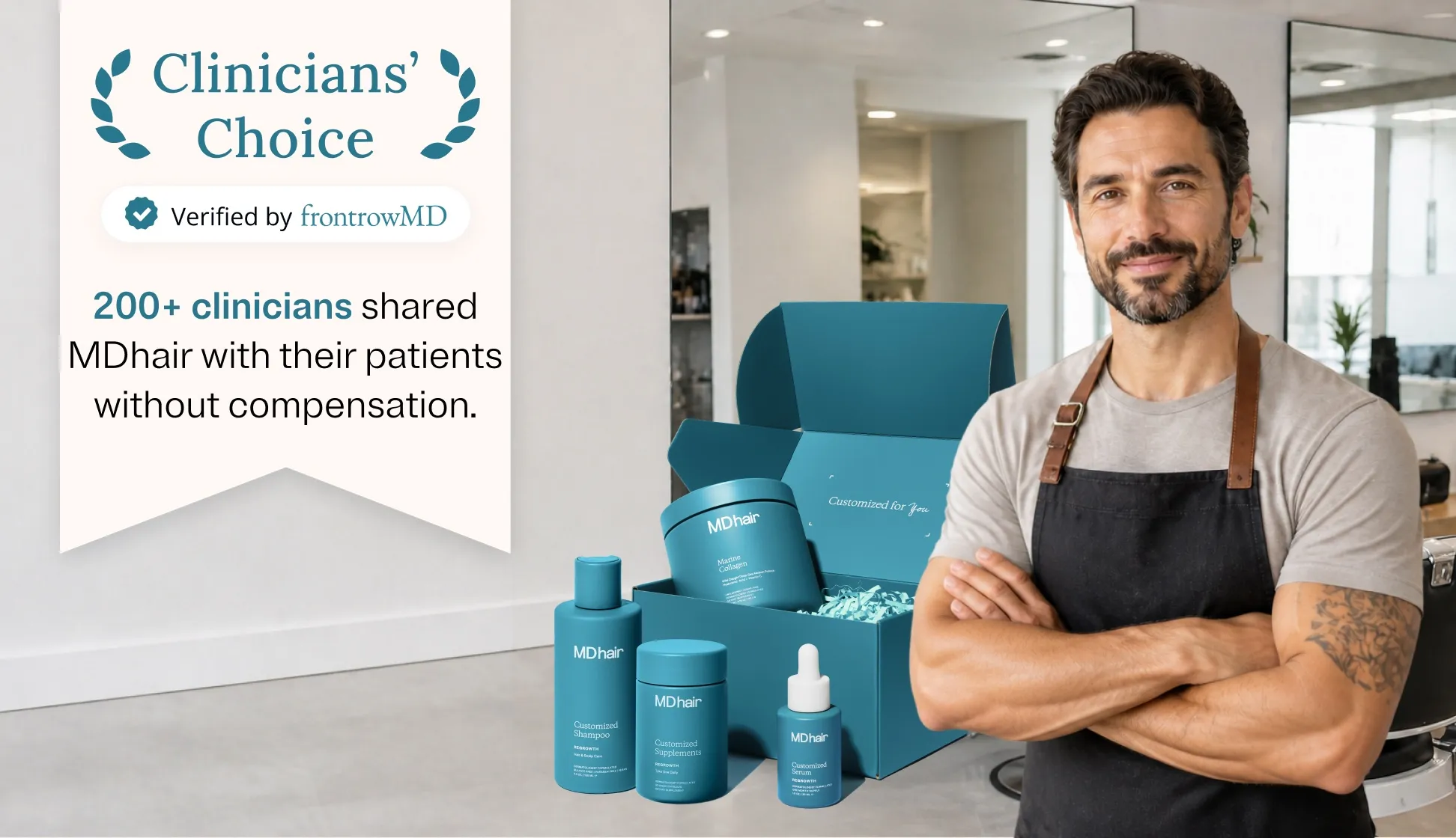 A tattooed barber wearing a gray t-shirt and black apron stands with arms crossed in a modern barbershop. Next to him is an open blue box labeled MDhair, containing marine collagen, shampoo, supplements, and serum bottles. A banner reads: Clinicians' Choice, Verified by frontrowMD, 200+ clinicians shared MDhair with their patients without compensation.