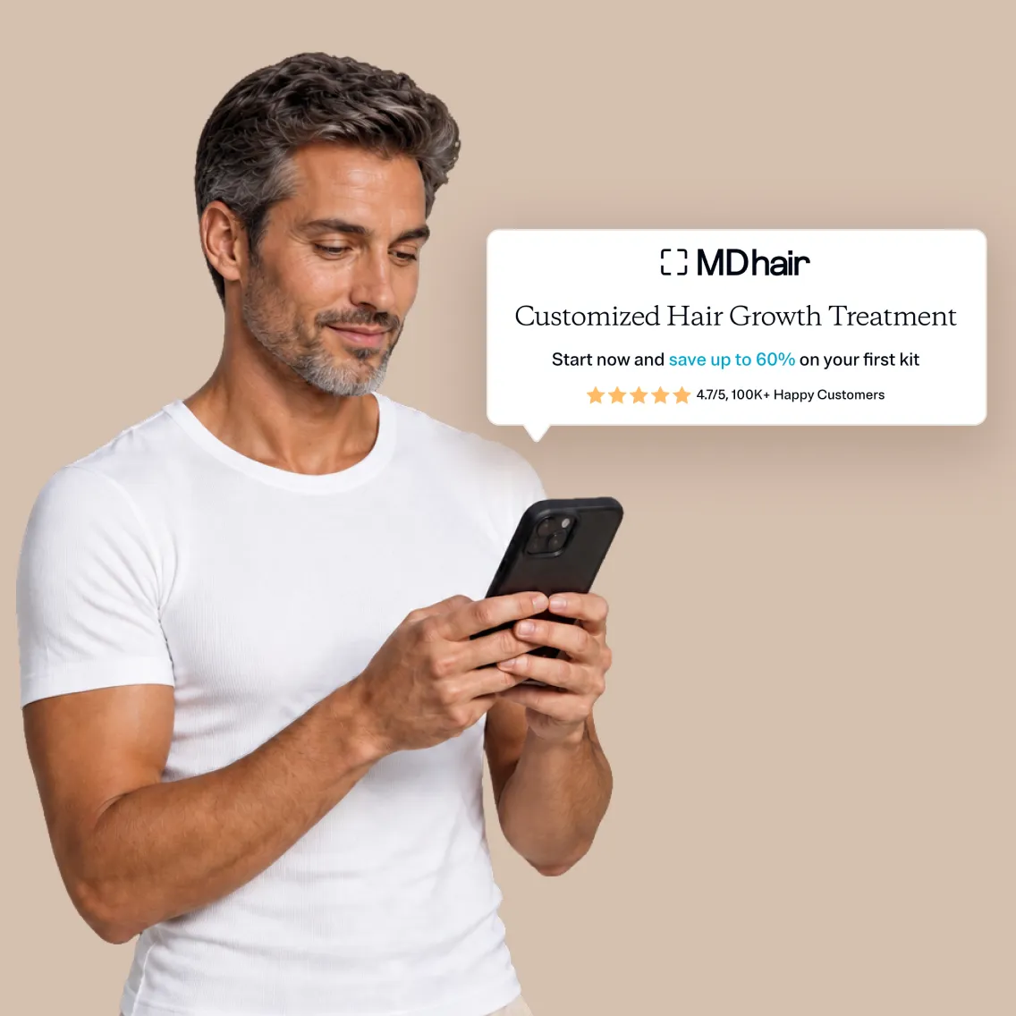 Smiling man wearing a white t-shirt looking at his phone, with a speech bubble showing MDhair Customized Hair Growth Treatment offer, highlighting savings up to 60% on the first kit and a 4.7-star rating from over 100,000 happy customers.