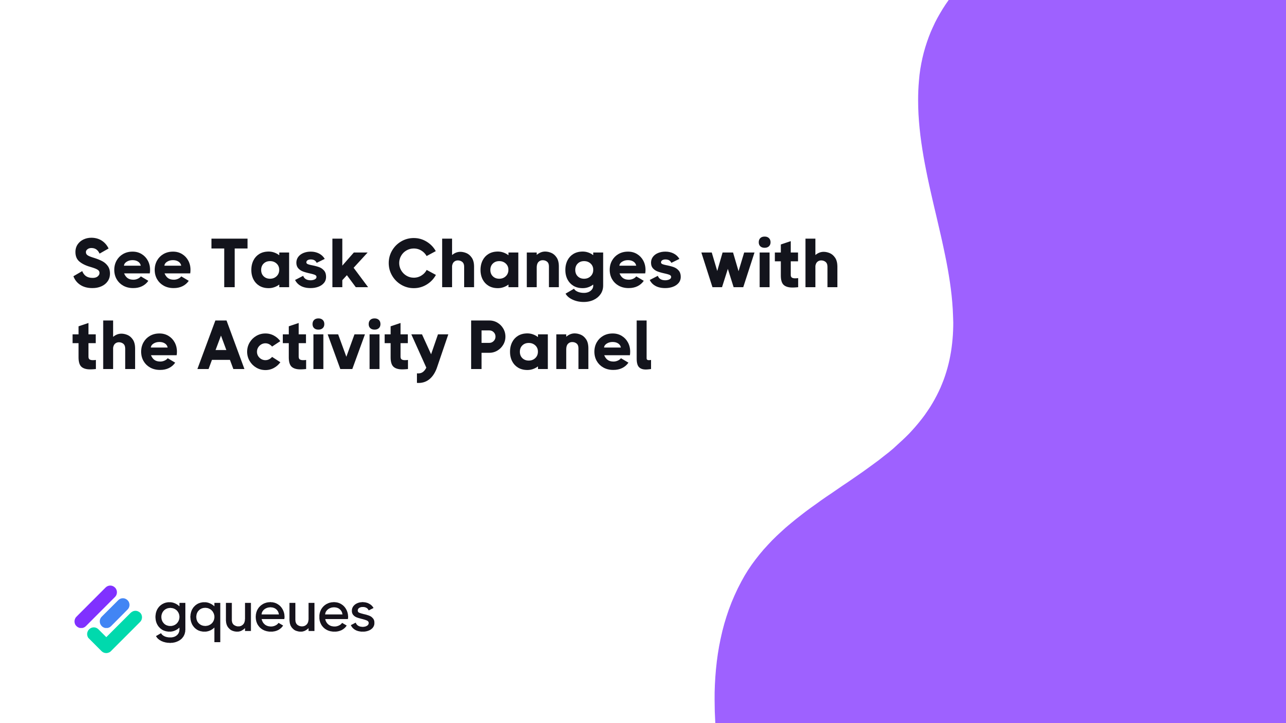 Keep Track of Changes with the Activity Panel