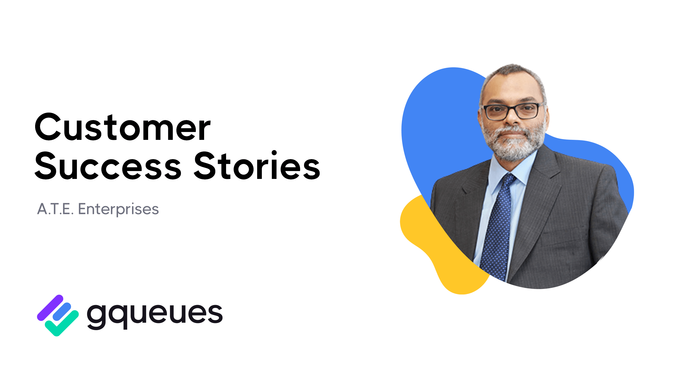 GQueues Customer Success Stories: ATE Enterprises