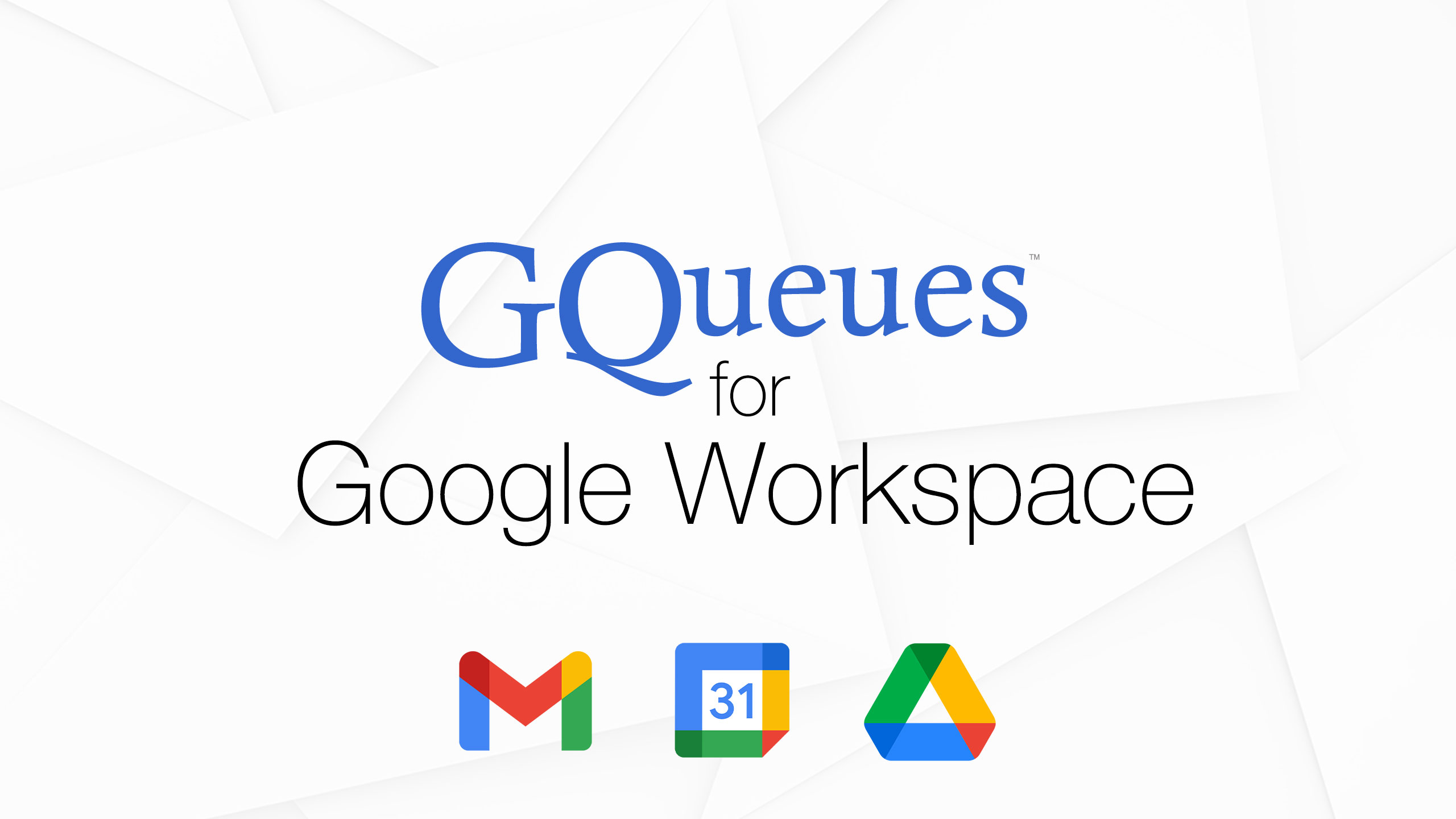 GQueues for Google Workspace Add-on