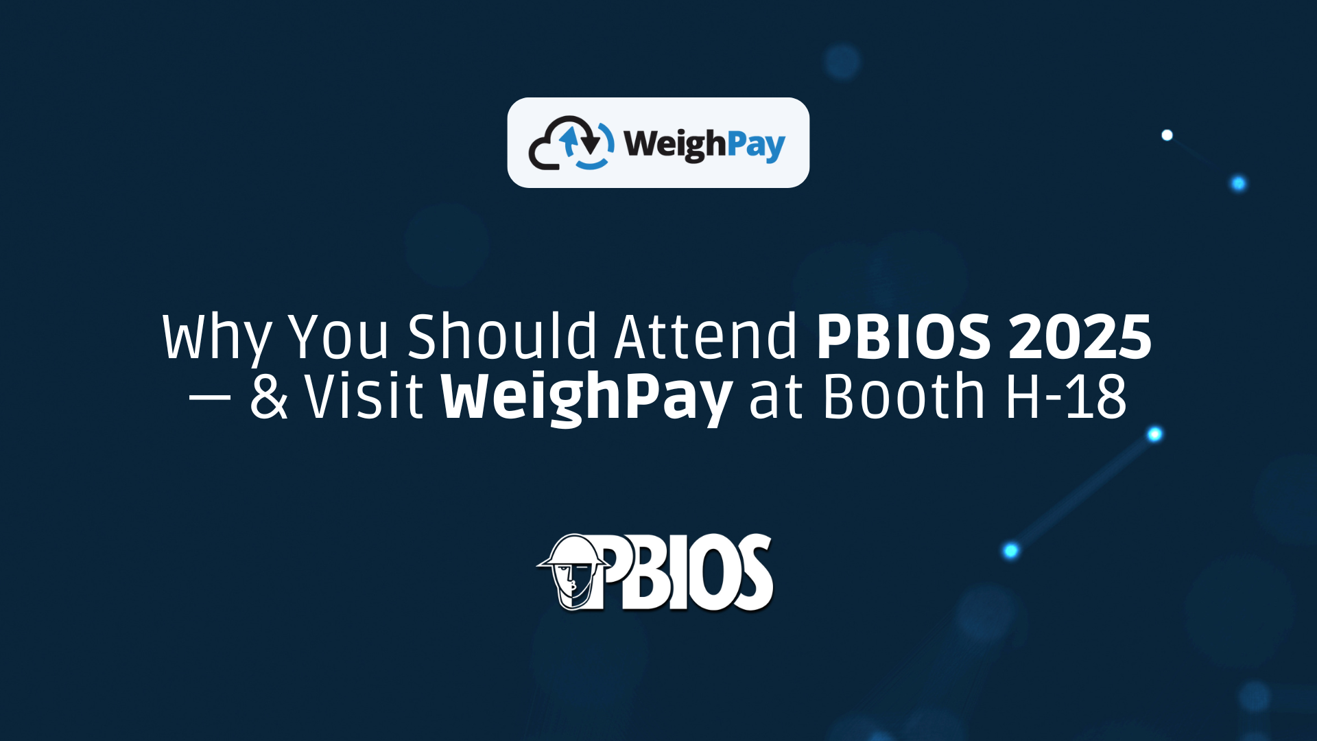 Why You Should Attend PBIOS 2025 — and Visit WeighPay at Booth H-18