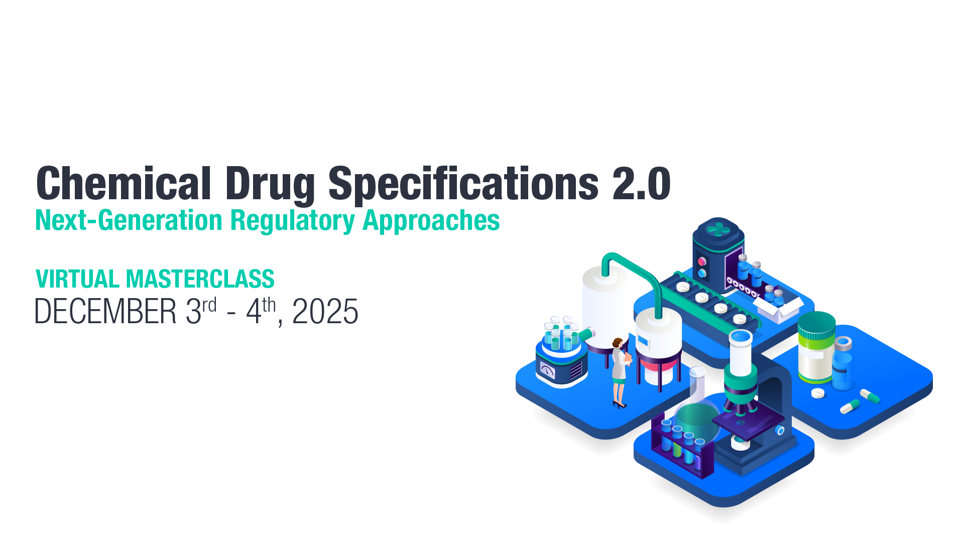 Chemical Drug Specifications 2.0 Masterclass