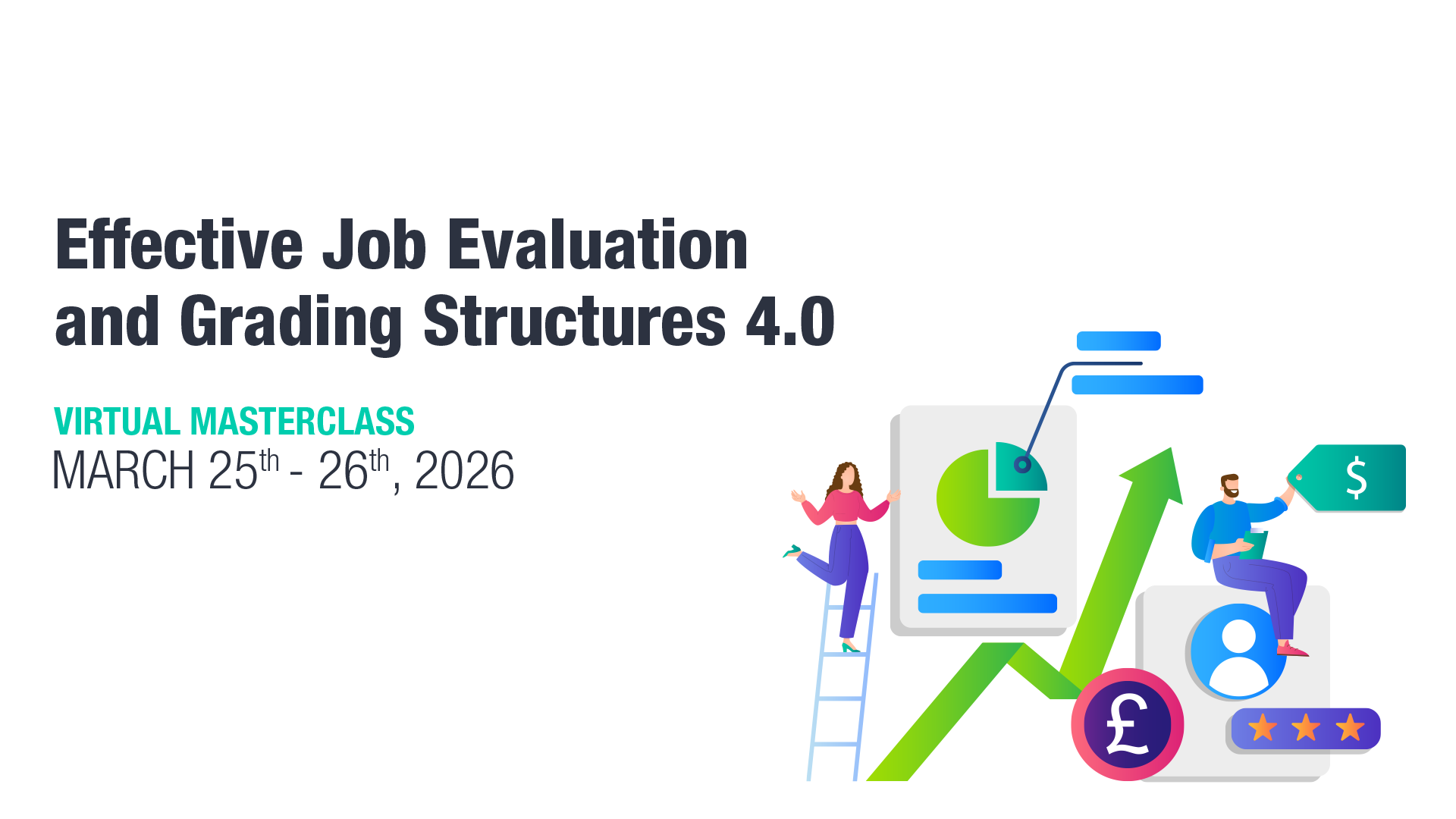 Effective Job Evaluation and Grading Structures Masterclass 4th edition