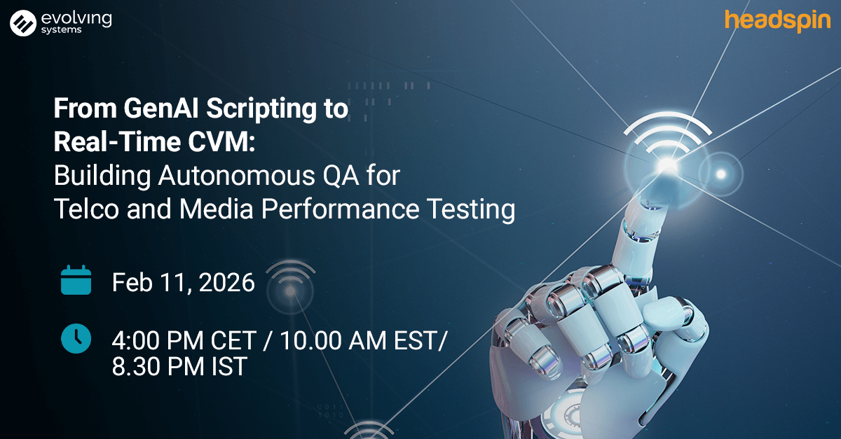 From GenAI Scripting to Predictive Intelligence CVM: Building Autonomous QA for Telco and Media Performance Testing