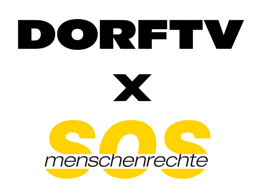 Kooperation von DorfTV und SOS-Menschenrechte