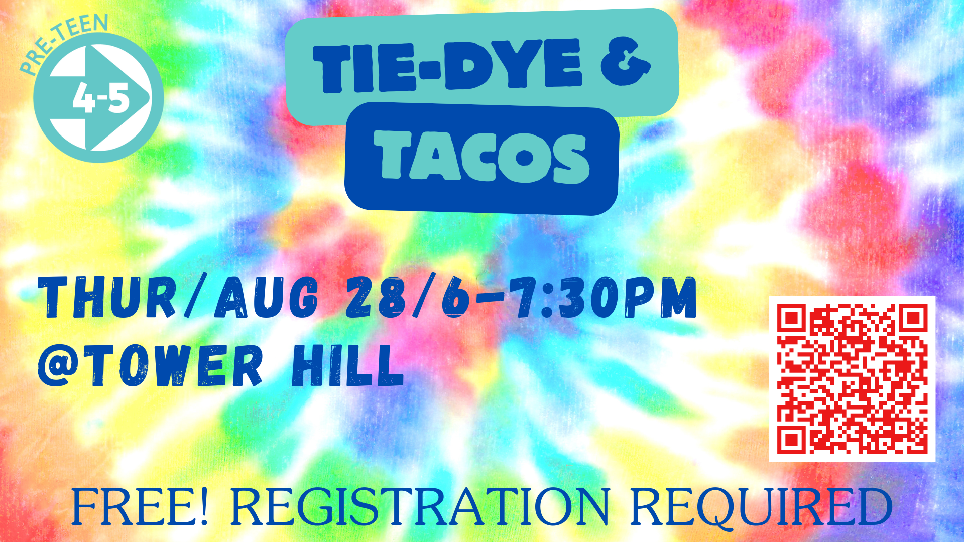 PreTeen Tacos & Tie Dye! 