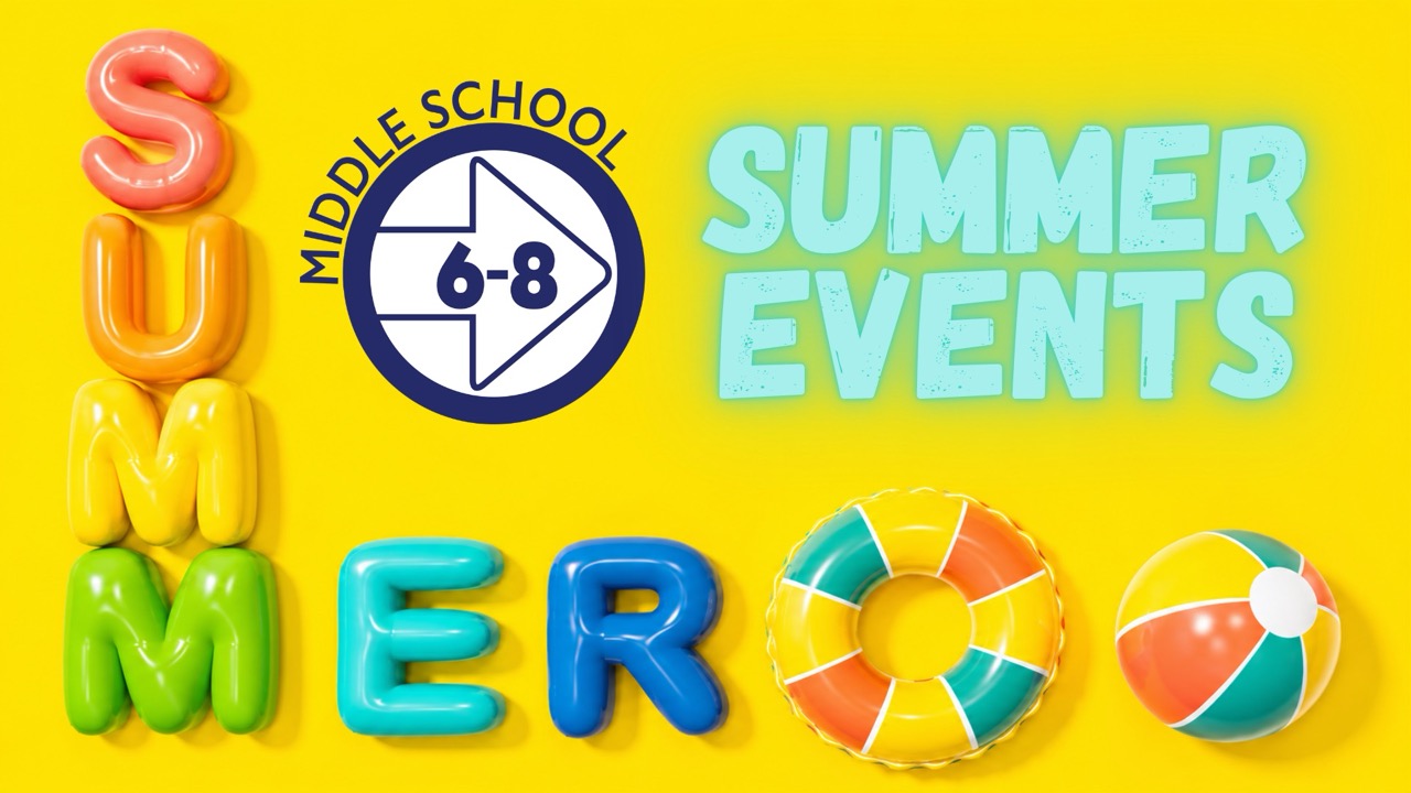 Middle School Summer Events 