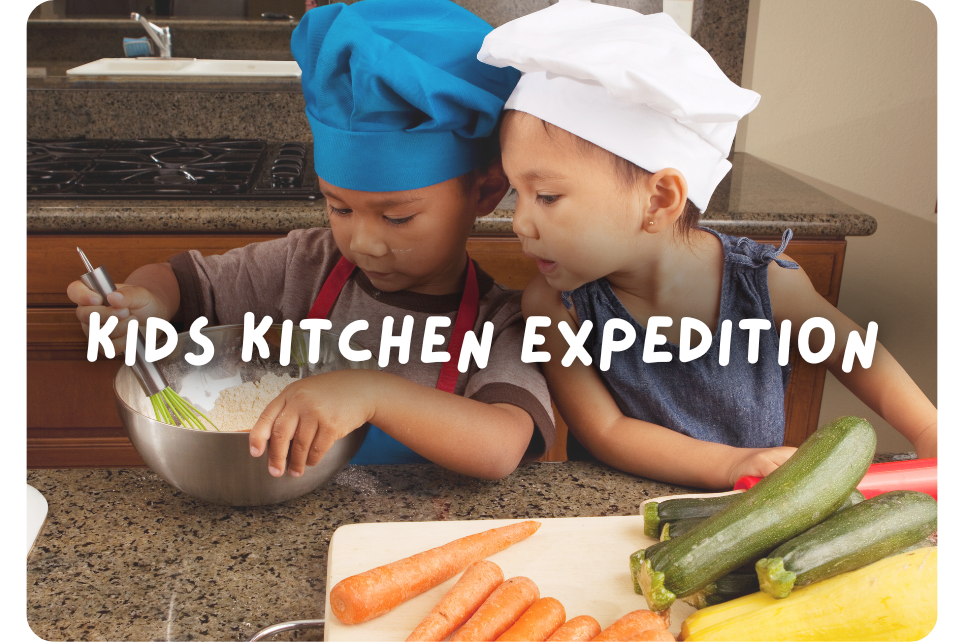 Kids Kitchen Expedition