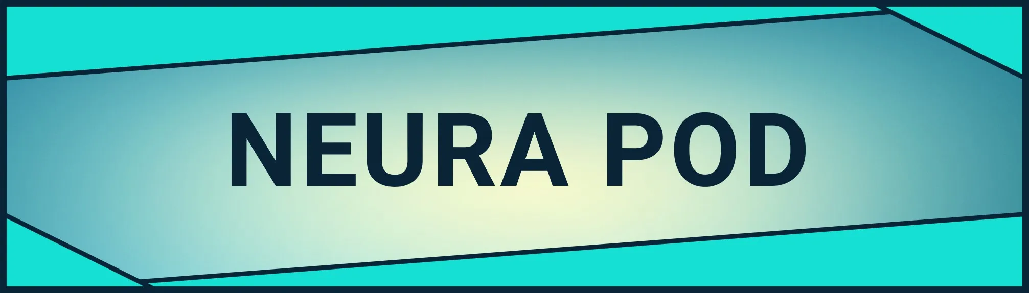 Neura Pod