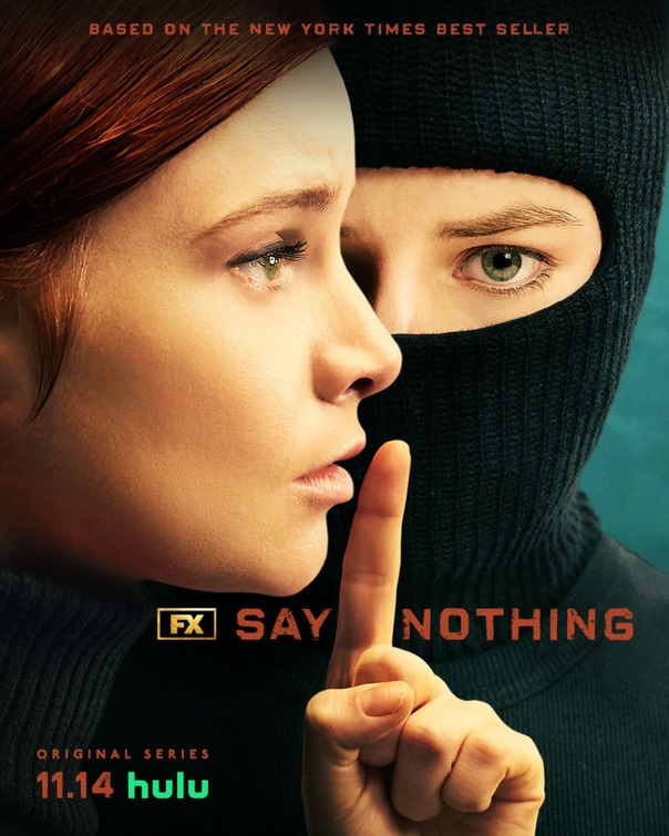 Say Nothing (2024) TV show poster