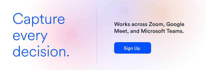 Capture every decision — Otter.ai works across Zoom, Google Meet, and Microsoft Teams.