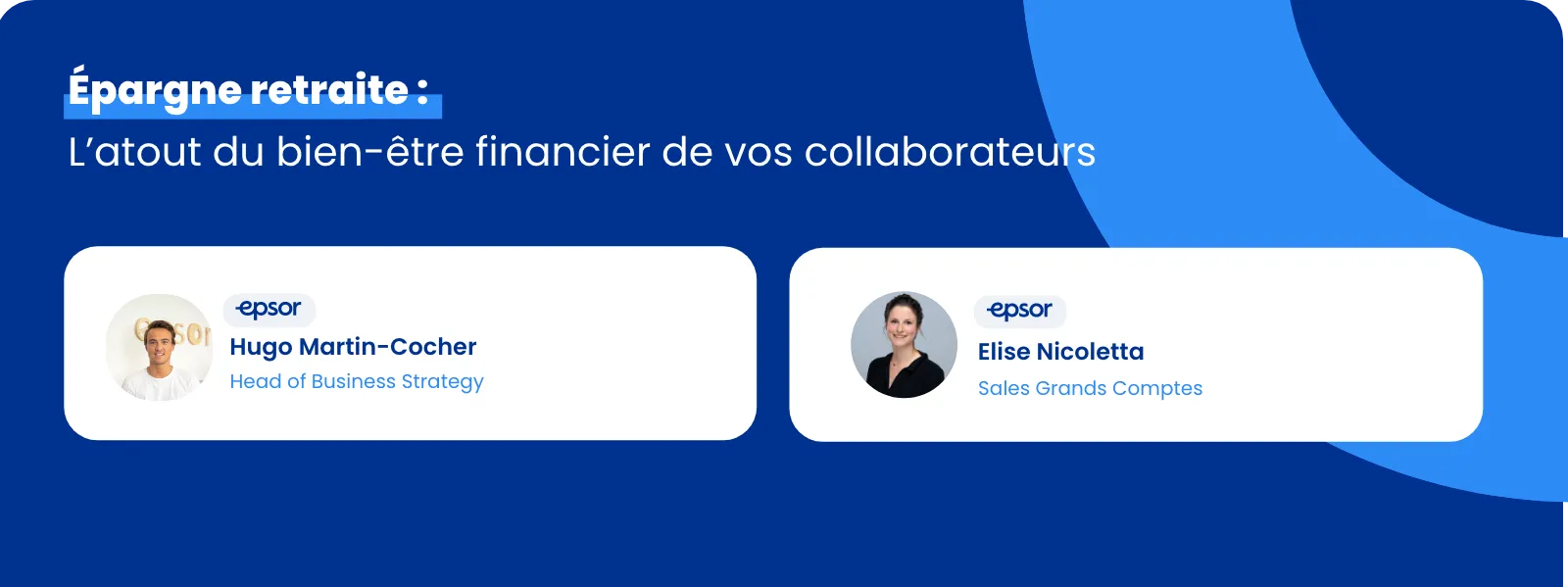 Épargne retraite : l'atout du bien-être financier de vos collaborateurs 