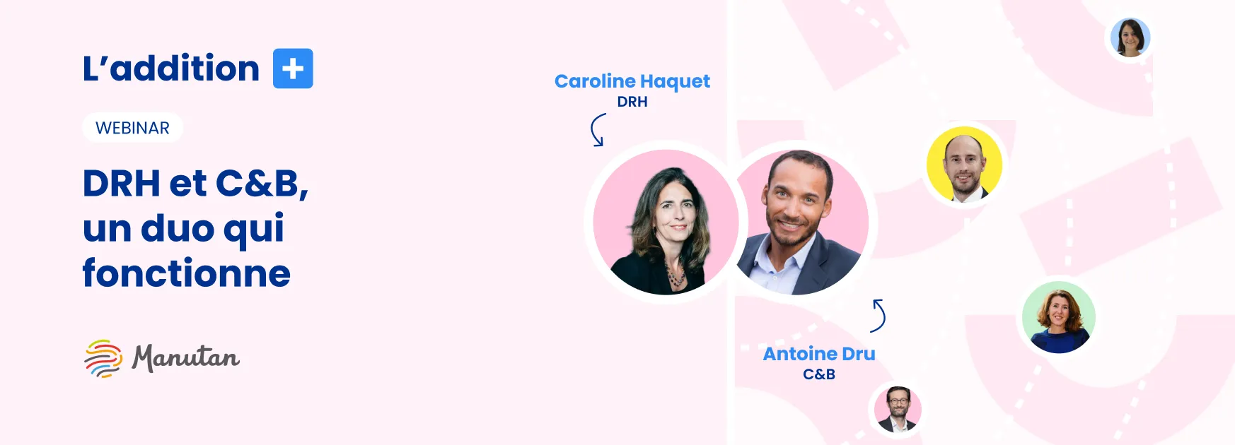 L'addition #30 : DRH et C&B, un duo qui fonctionne chez Manutan