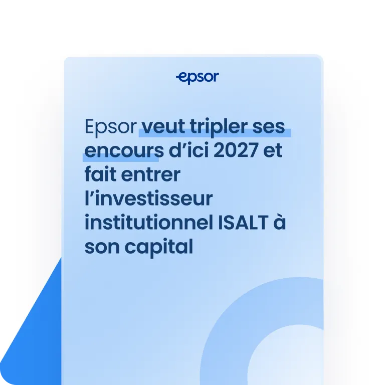 Epsor veut tripler ses encours