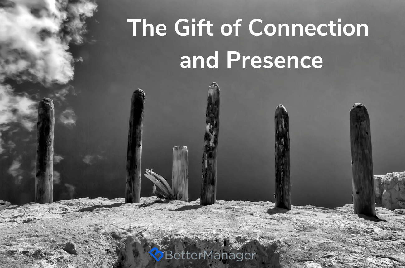 Presence and Connection