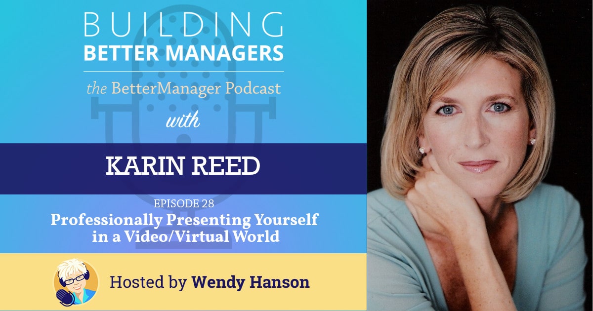 Building Better Managers Podcast Episode 28 - Karin Reed