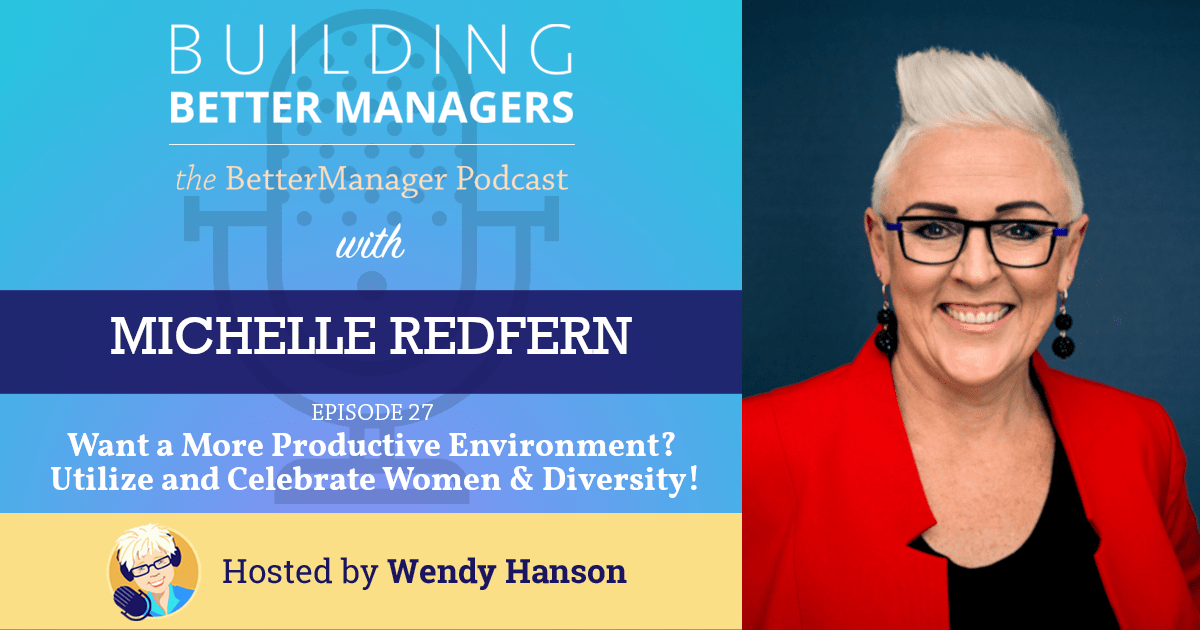 Building Better Managers Podcast Episode 27 - Michelle Redfern