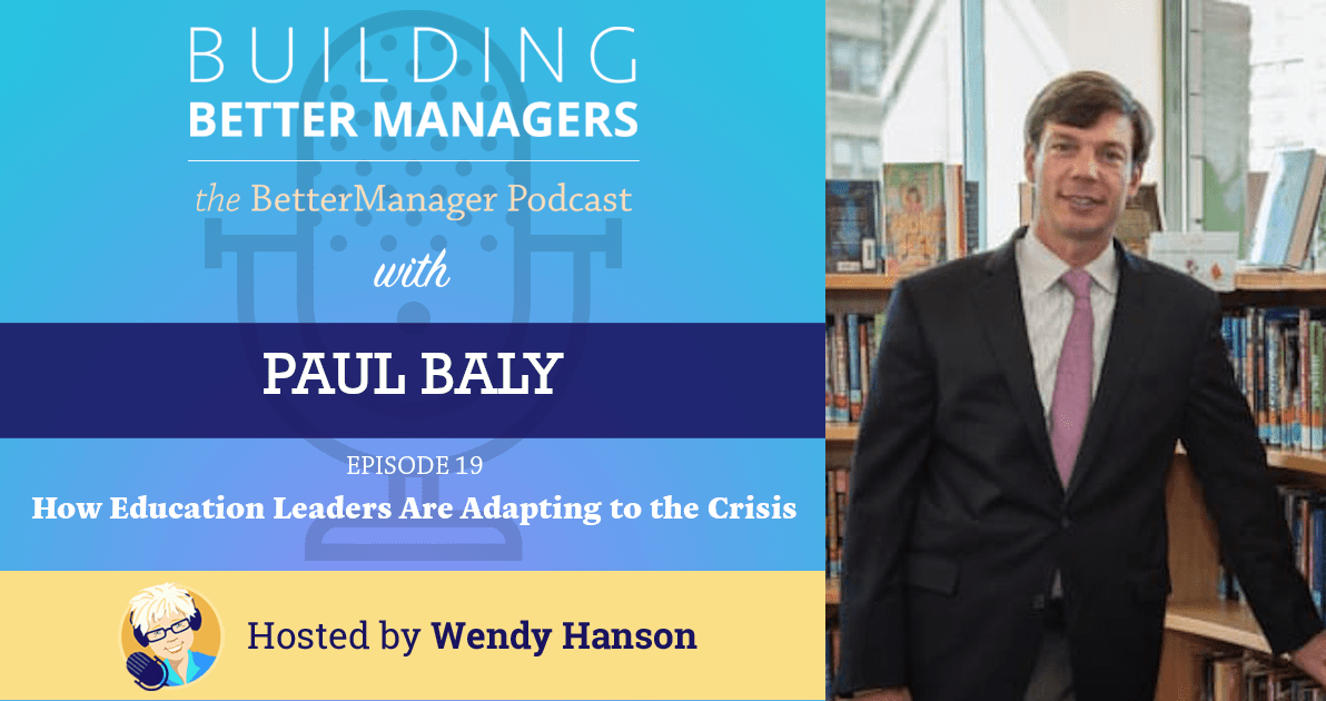 Building Better Managers Podcast Episode 19 - Paul Baly