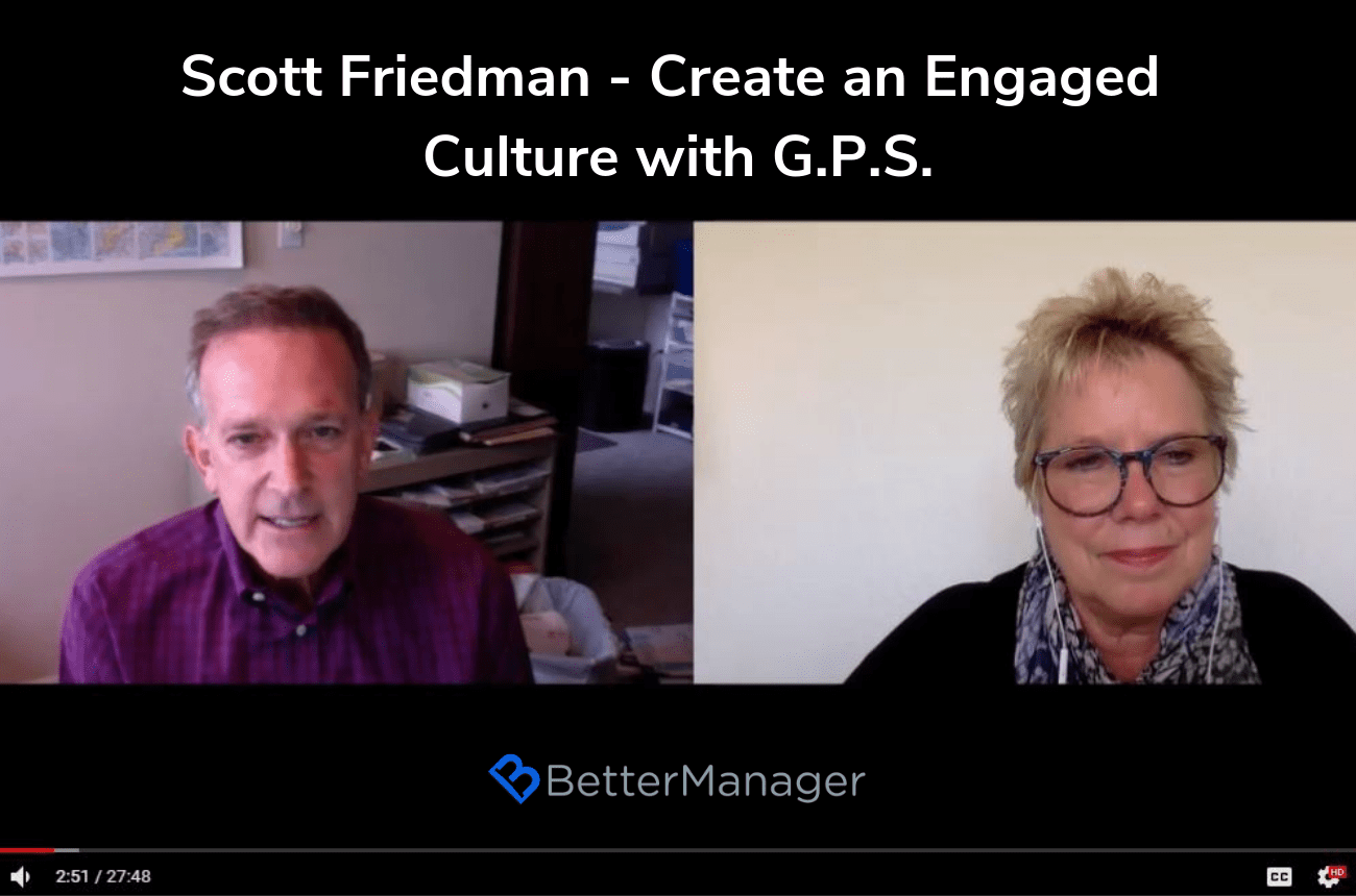 Creating Engaged Cultures Webinar with Scott Friedman