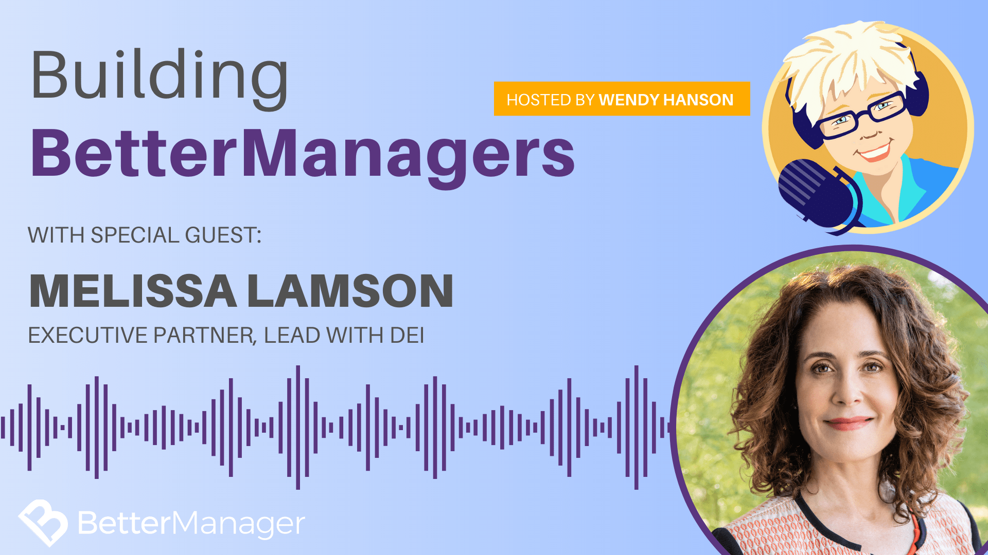 Building Better Managers Podcast Episode 45 - Melissa Lamson