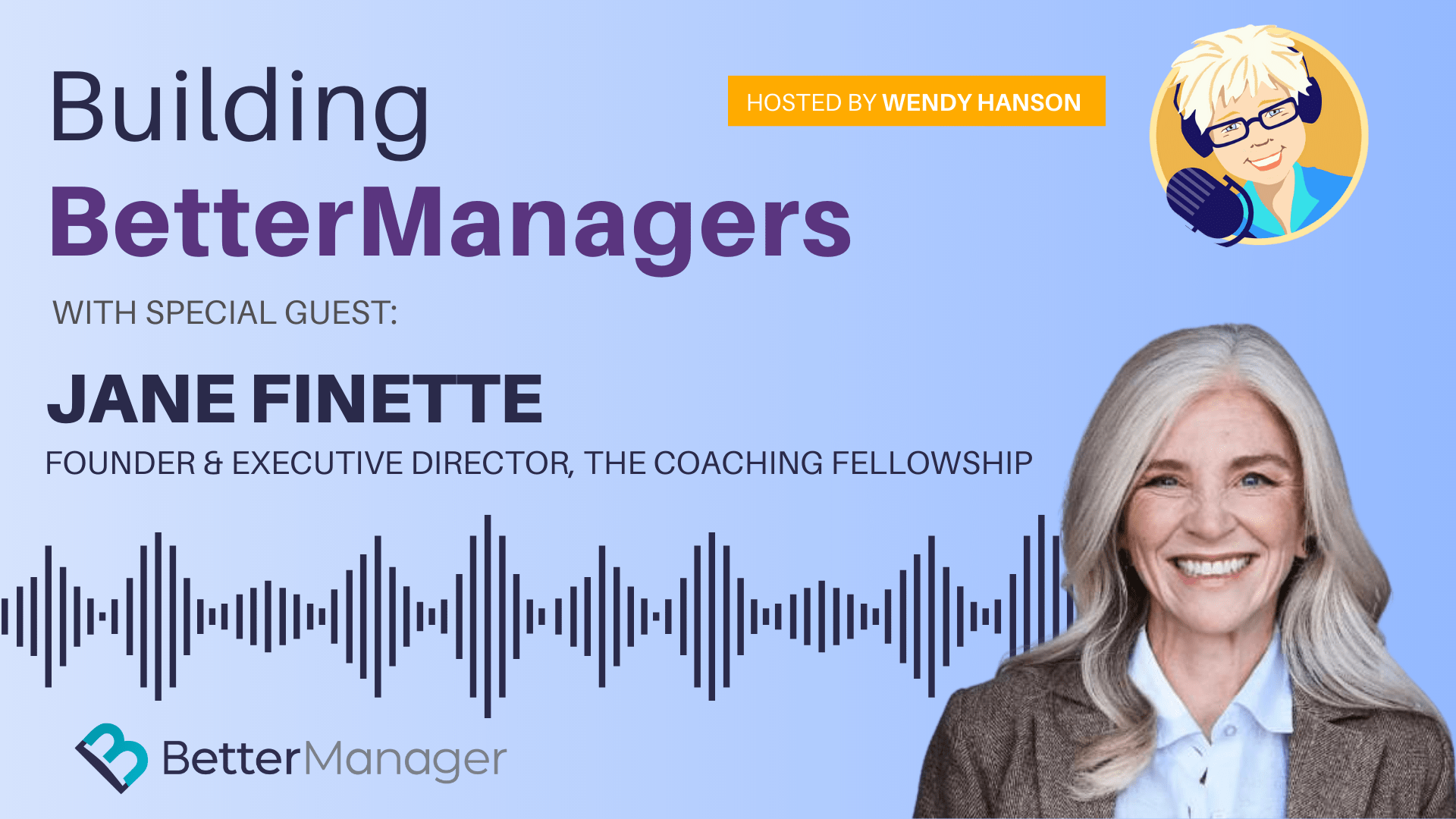 Building Better Managers Podcast Episode 48 - Jane Finette 