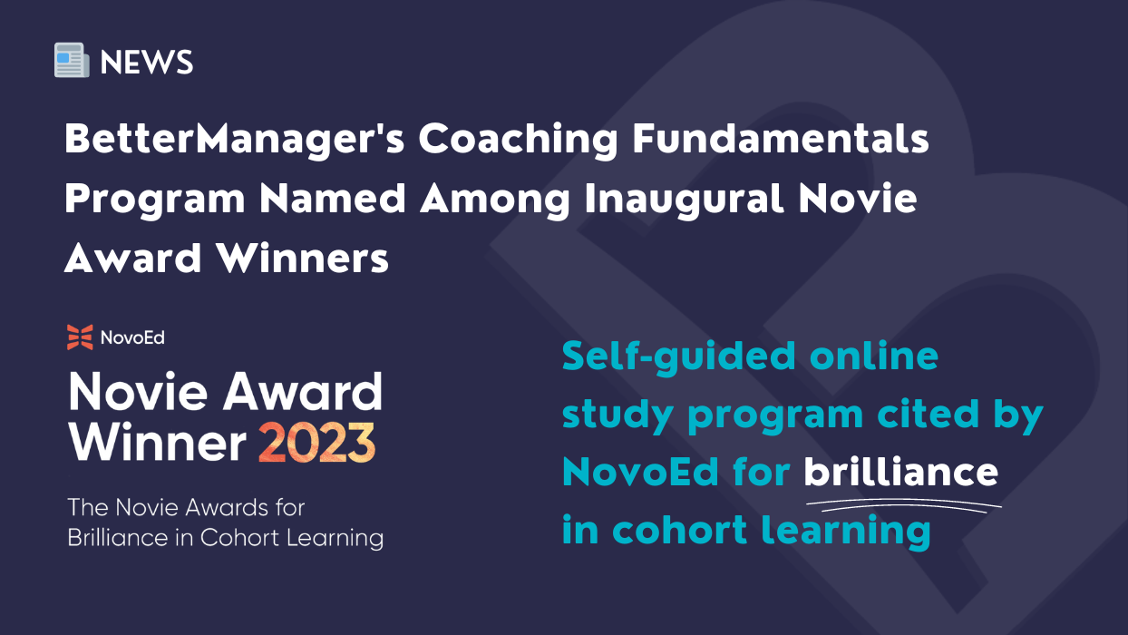 BetterManager Novie Award for Cohort Learning