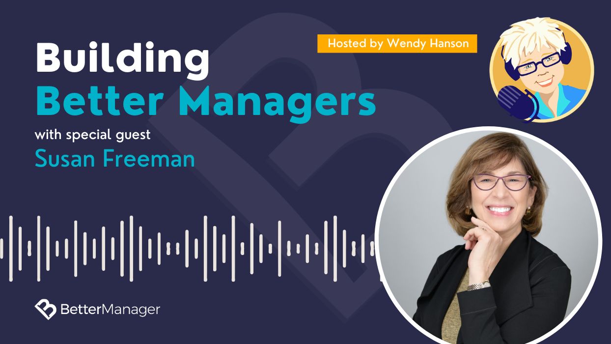 Mastering the Art of Communication with Susan Freeman (Ep. #82)