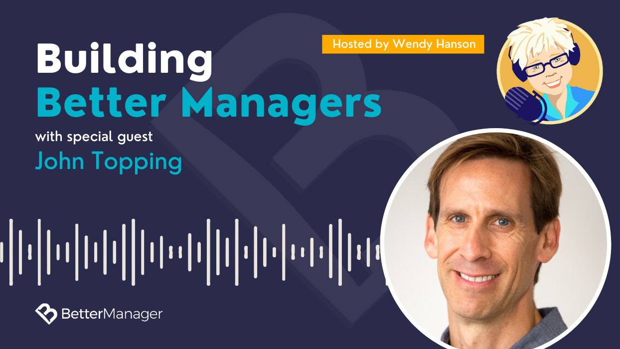 Boosting Profits through Leadership Development: John Topping's Insights (Ep. #87)