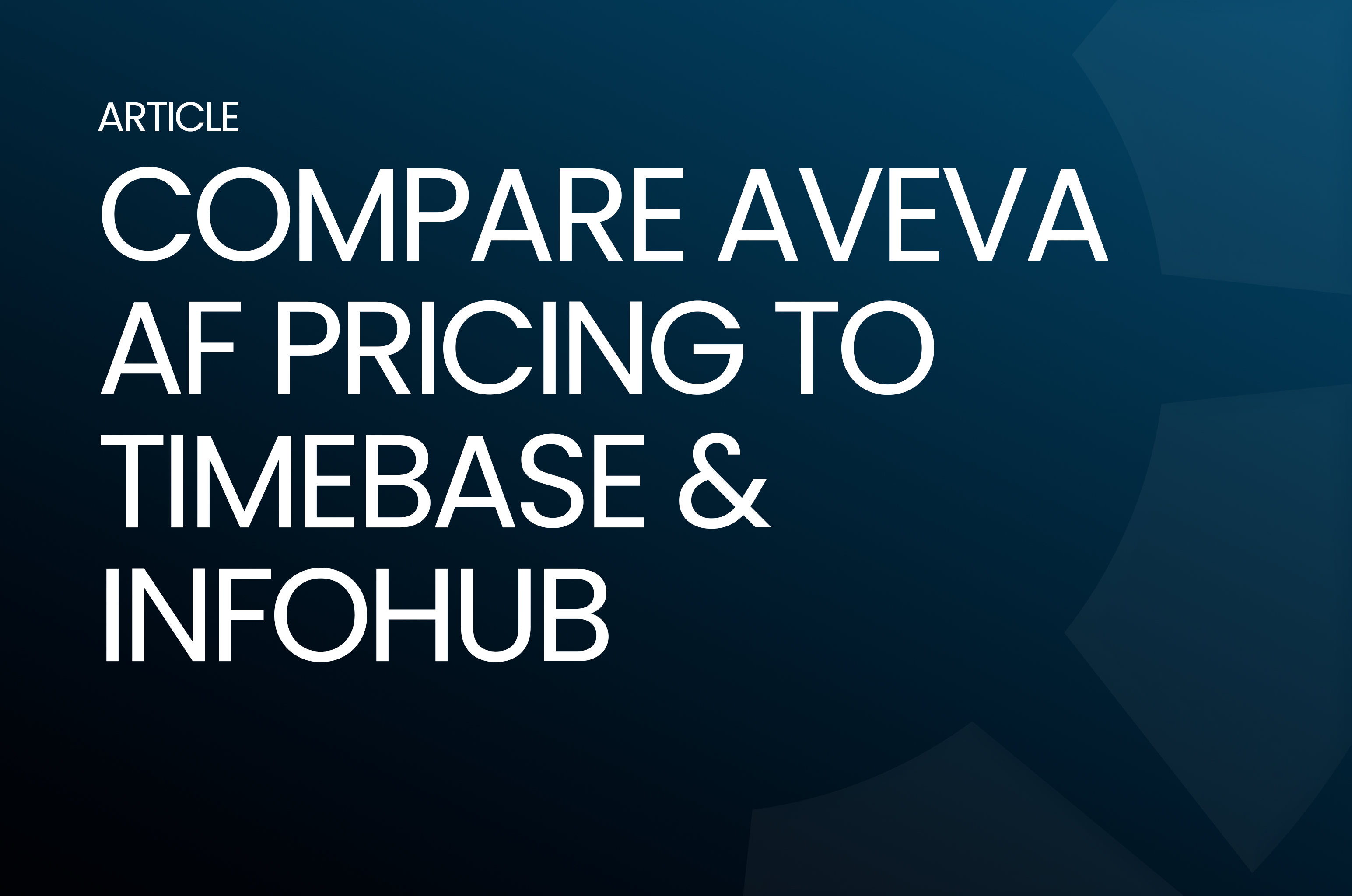 Comparing PI AF Pricing to a Timebase and InfoHub Architecture