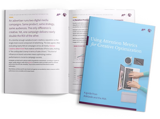 Attention metrics for creative optimization, with three strategies to boost campaign performance