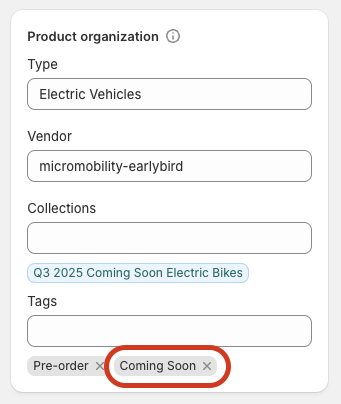 Shopify product organization interface showing tags section with "Pre-order" and "Coming Soon" tags, with "Coming Soon" highlighted in red circle