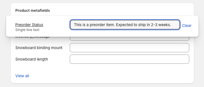 Product metafields interface showing Preorder Status field with text "This is a preorder item. Expected to ship in 2-3 weeks"