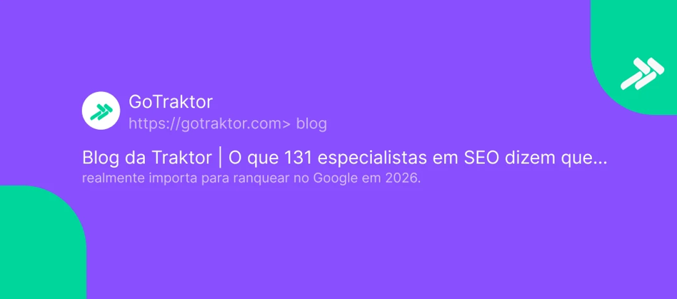 O que 131 especialistas em SEO dizem que importa para ranquear no Google em 2026