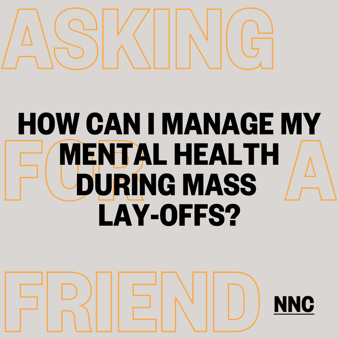 How can I manage my mental health during mass lay offs?