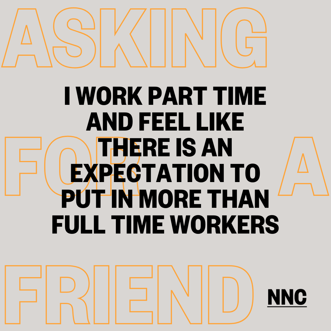 I work part time in a senior role and feel like there is an expectation to put in more than full time workers