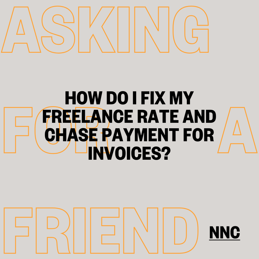 How do I fix my freelance rate and chase payment for invoices?