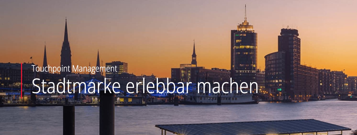 Touchpoint Management: Stadtmarke erlebbar machen