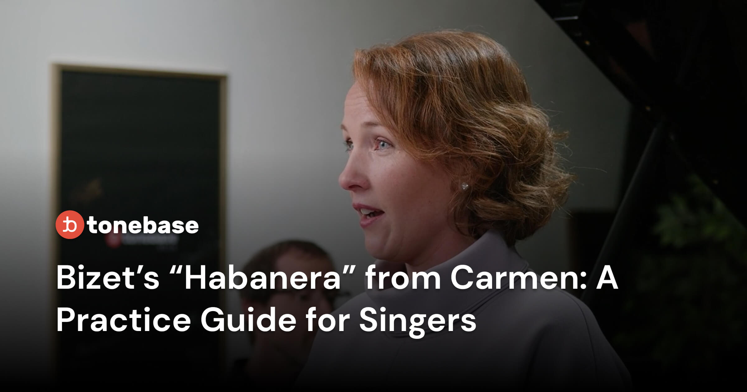 Bizet’s Habanera from Carmen: A Practice Guide for Singers