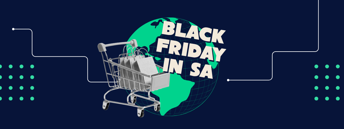 How South Africans can learn from Global Brands Banner with shopping cart and text that says "Black Friday"