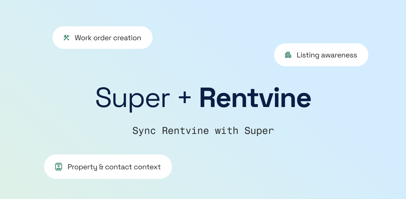 Super now integrates with Rentvine, giving property managers a faster way to connect their AI receptionist to daily operations.
