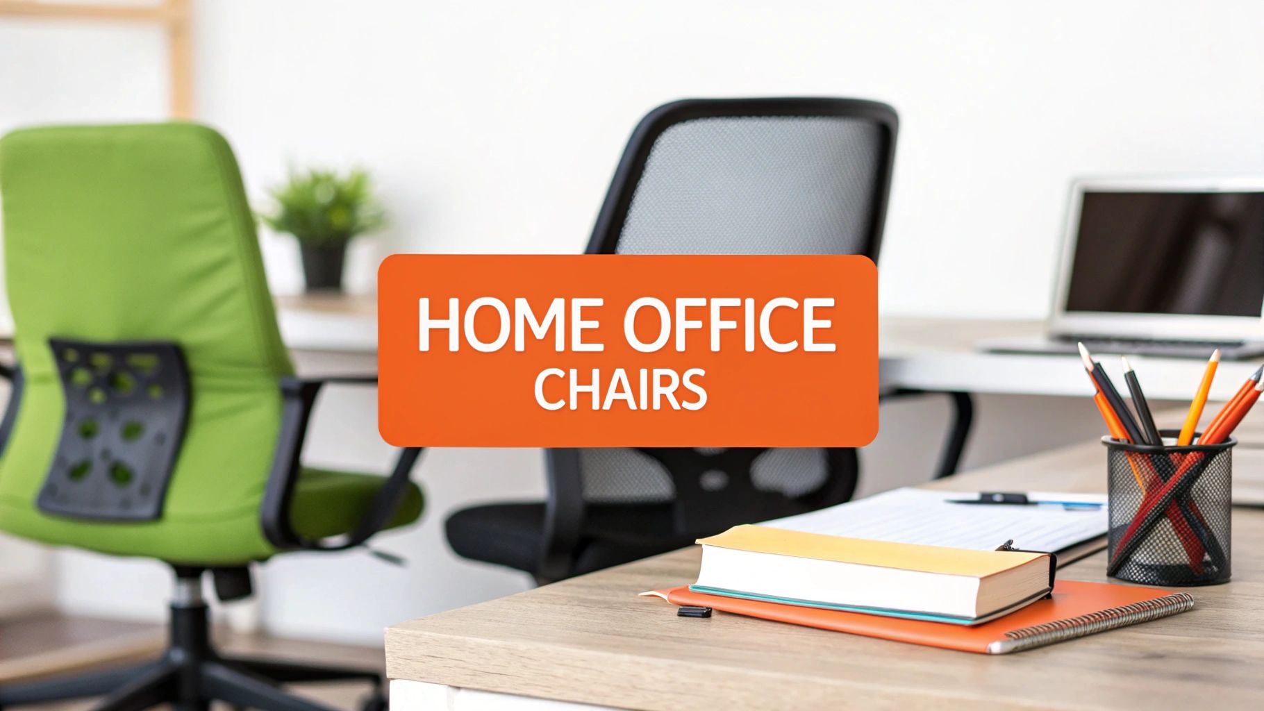 Finding the Best Office Chairs for Home