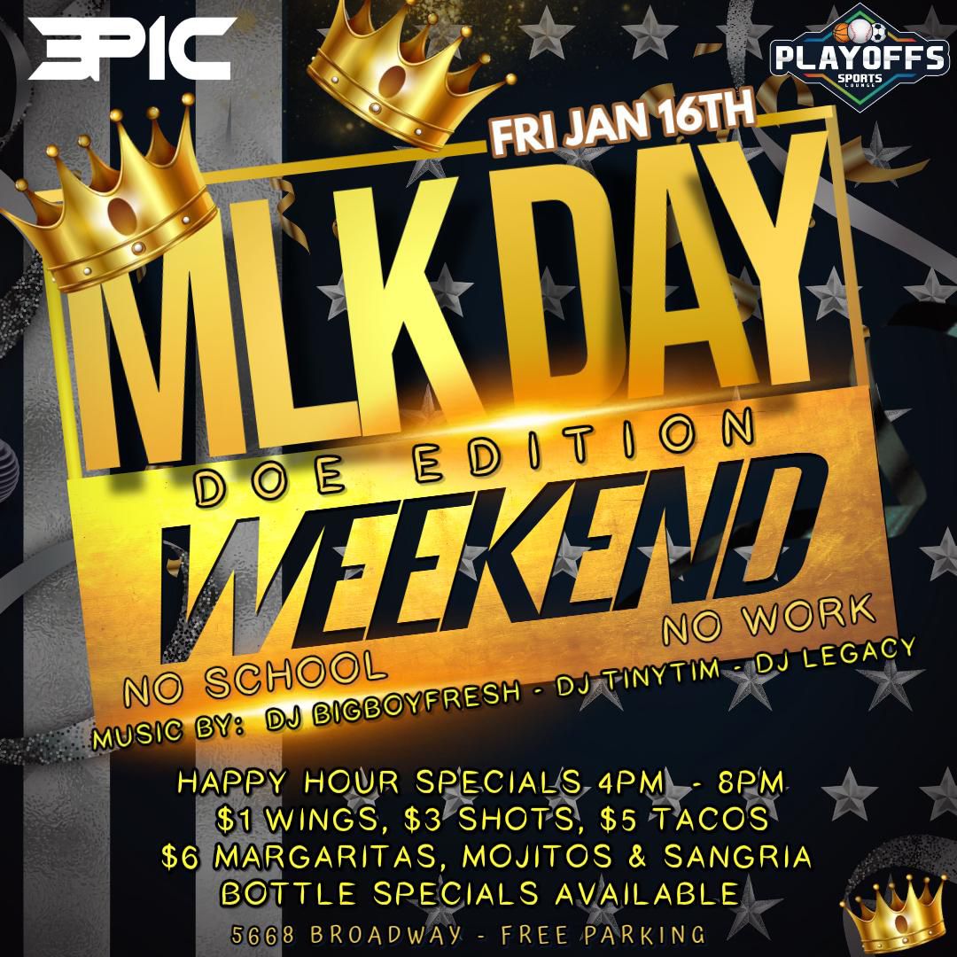 MLK Day weekend party at Playoffs Sports Lounge in the Bronx with DJs, happy hour specials, wings and drink deals, and Friday night NYC nightlife vibes
