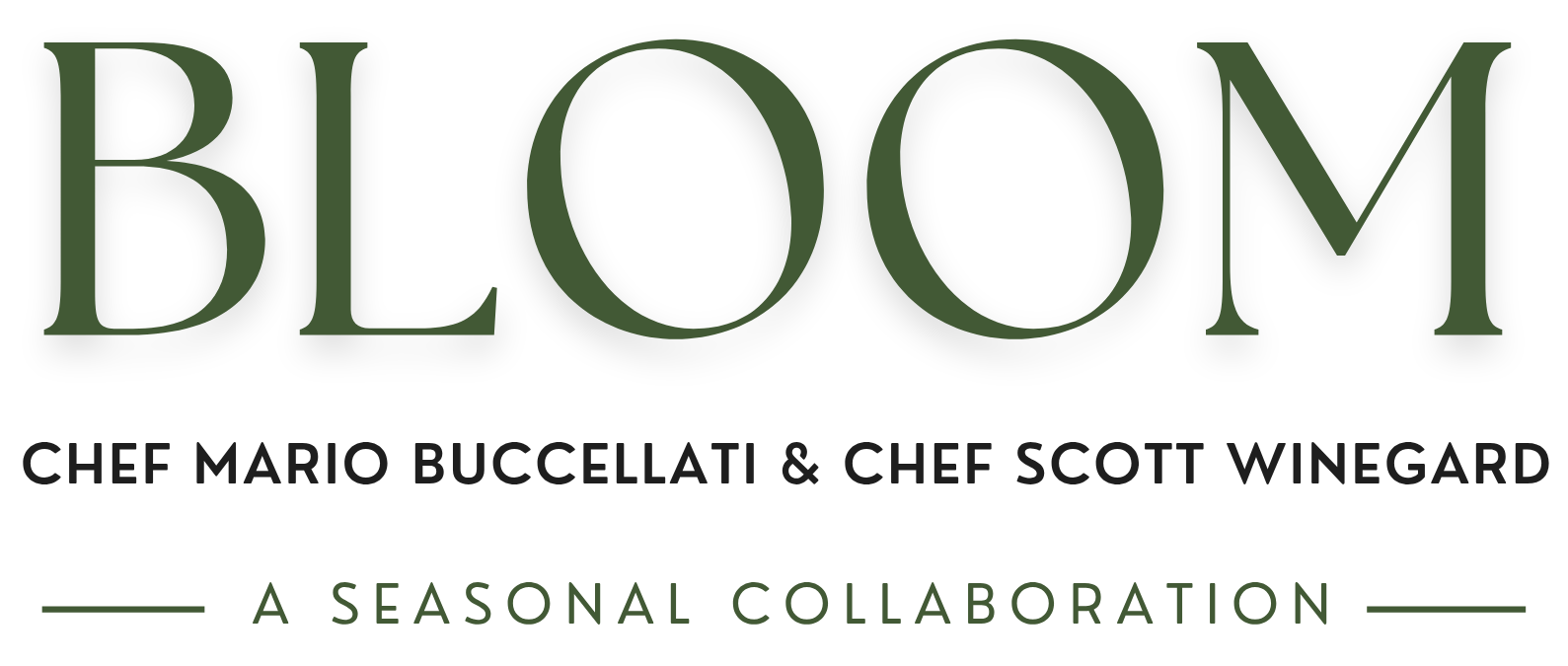 Bloom Logo - Chef Mario Buccellati & Chef Scott Winegard