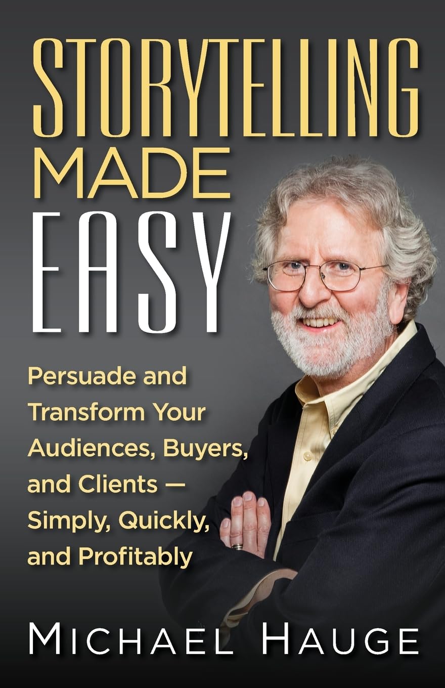 Photo du livre "Storytelling Made Easy" de Michael Hauge - Panache
