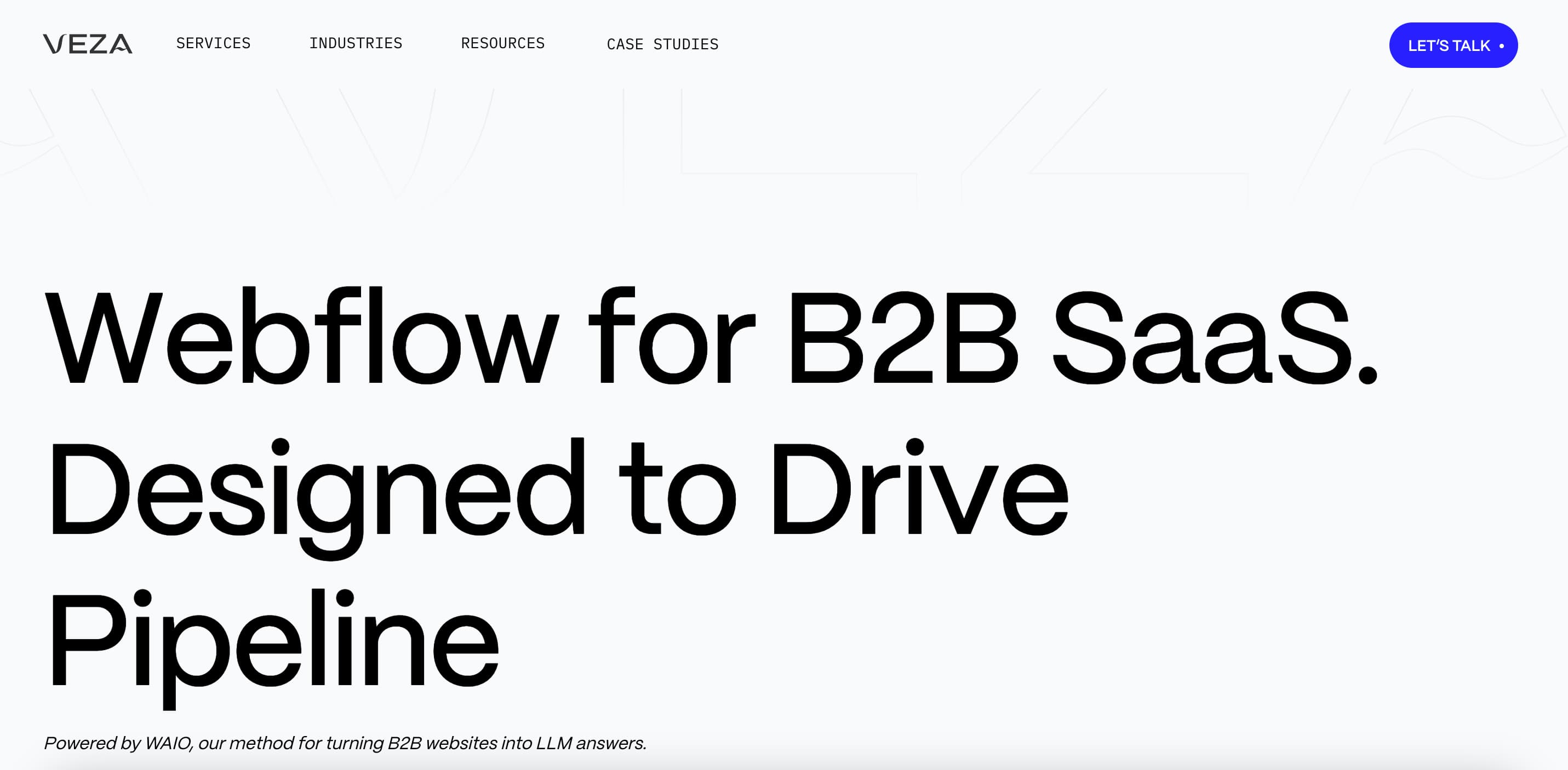 Veza Digital hero section showing Webflow website design built for B2B SaaS companies to drive pipeline and conversions.