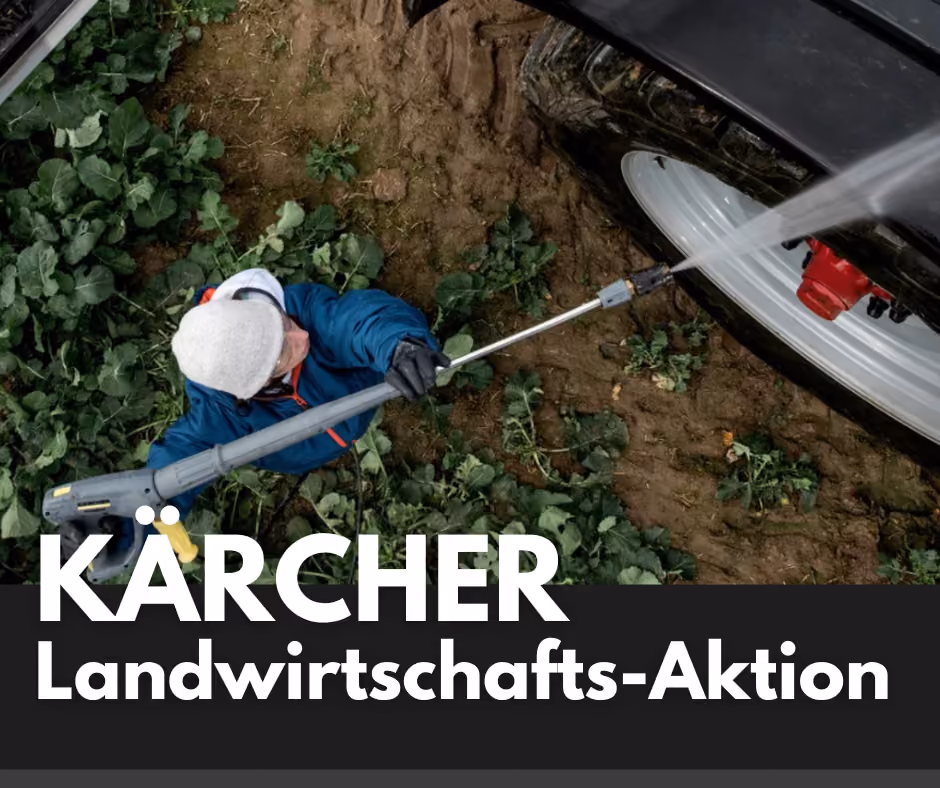 Kärcher Landwirtschaft-Aktion - Jetzt profitieren!